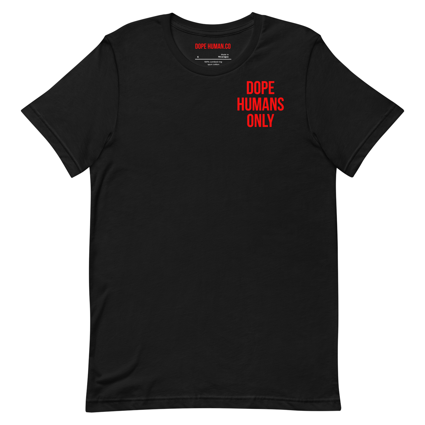 DOPE HUMANS ONLY T-SHIRT