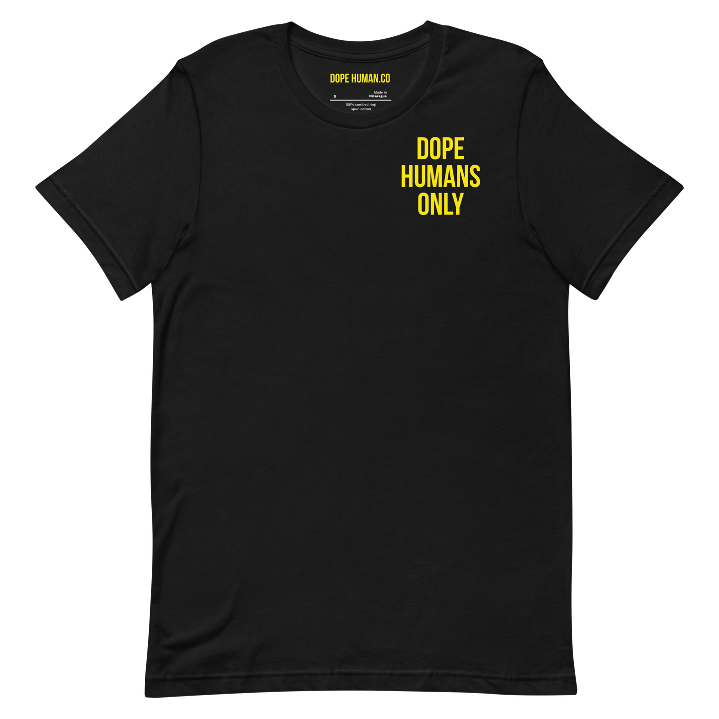 DOPE HUMANS ONLY T-SHIRT