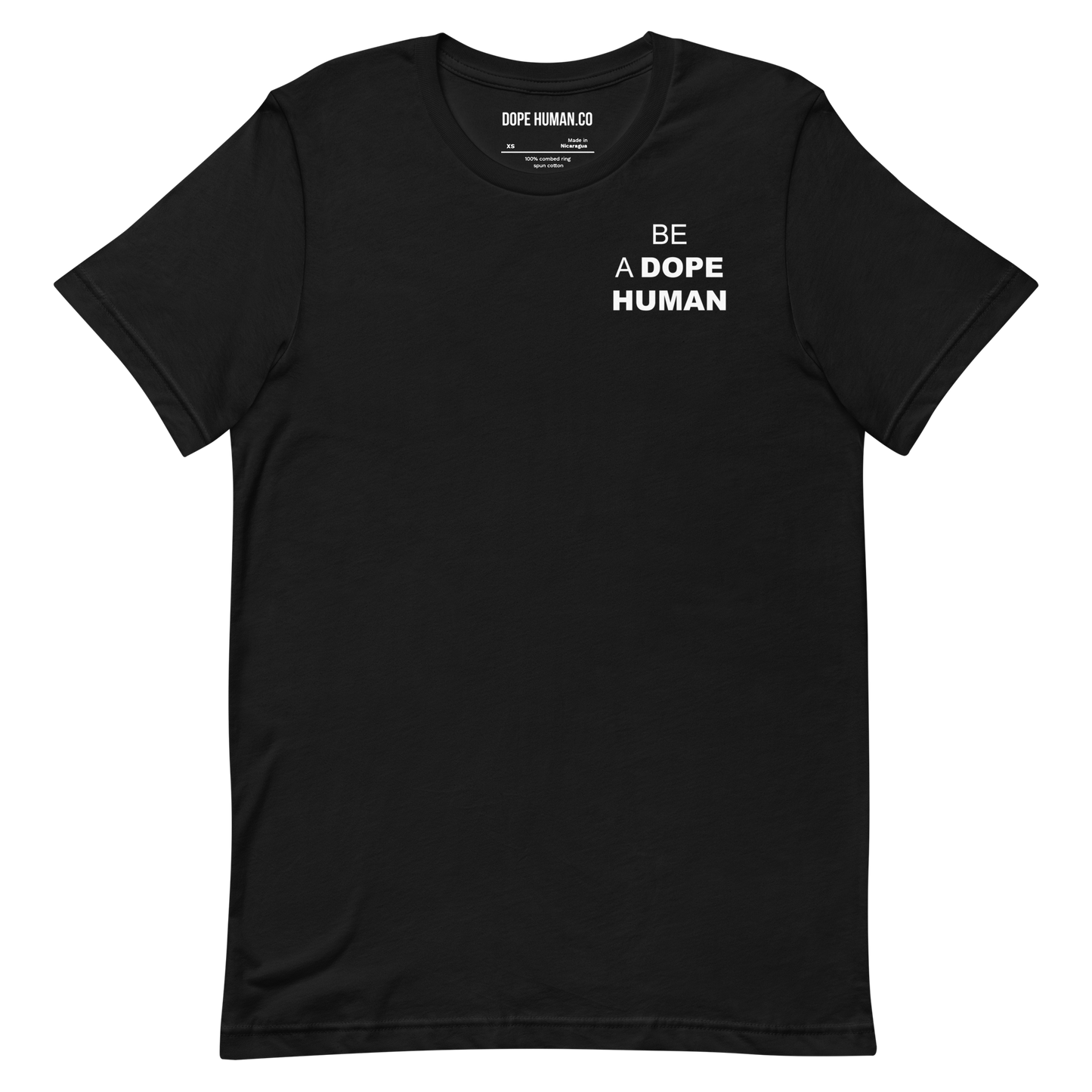 BE A DOPE HUMAN TEE