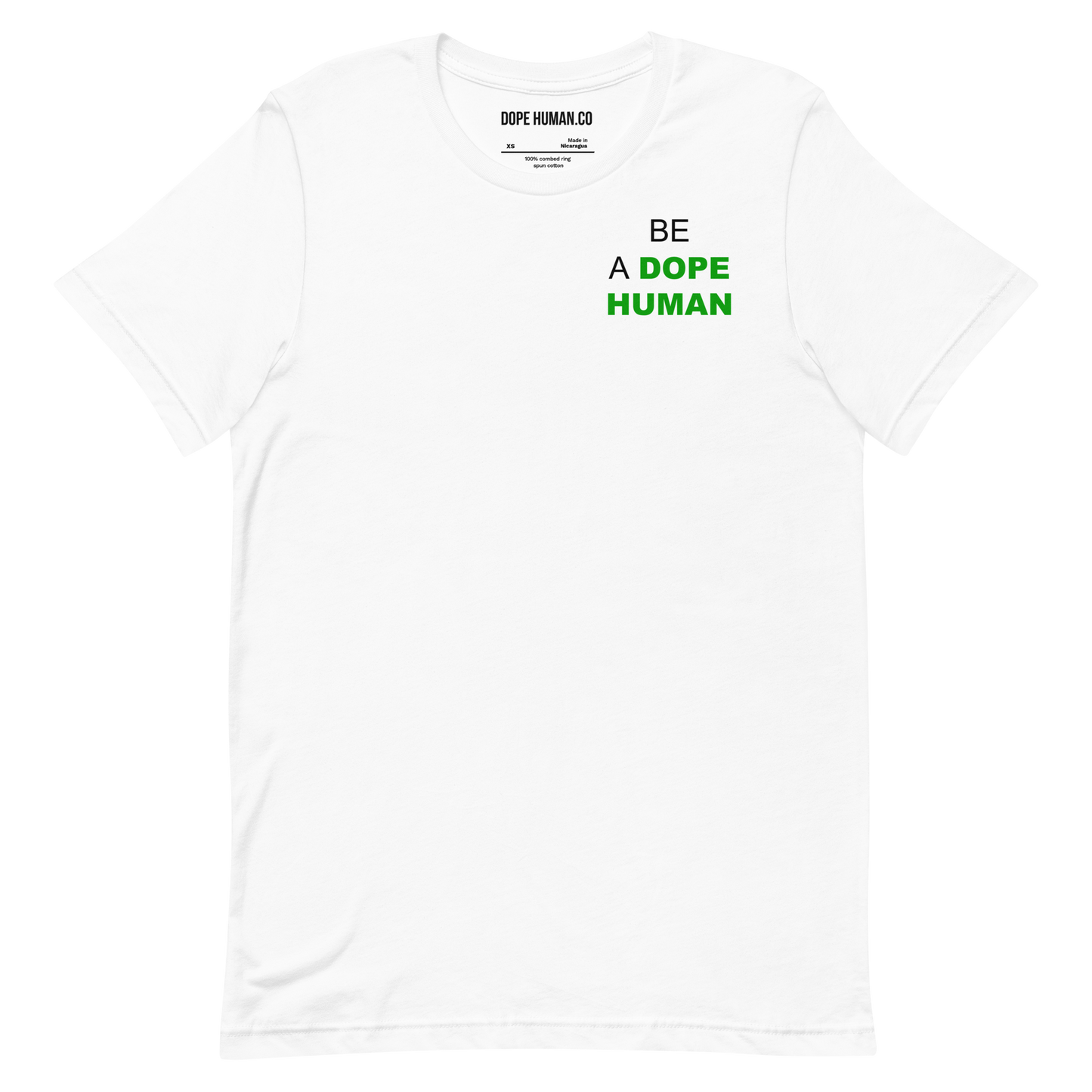 BE A DOPE HUMAN TEE